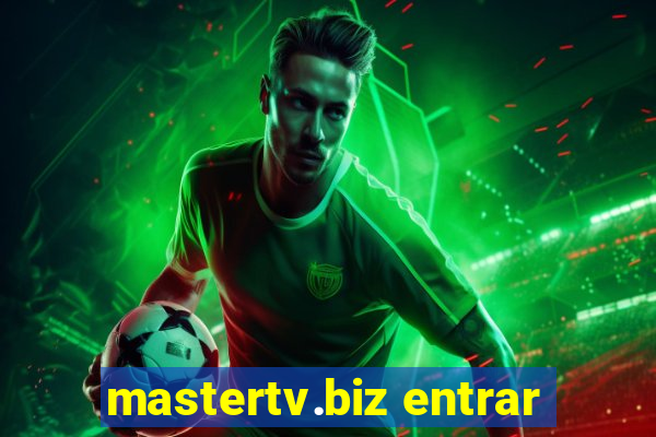 mastertv.biz entrar